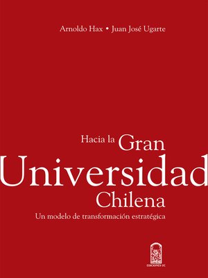 cover image of Hacia la Gran Universidad Chilena